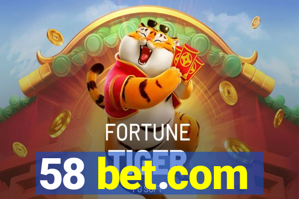 58 bet.com